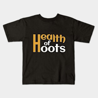 Hoots Of Health Kids T-Shirt